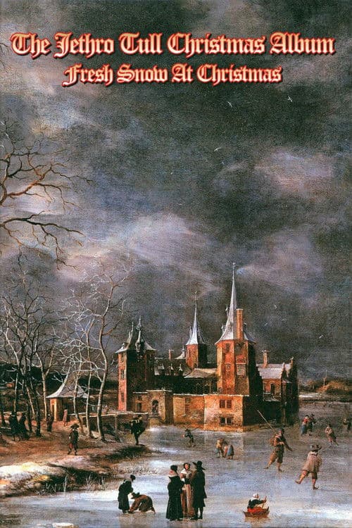 Jethro Tull: The Christmas Album Fresh Snow at Christmas