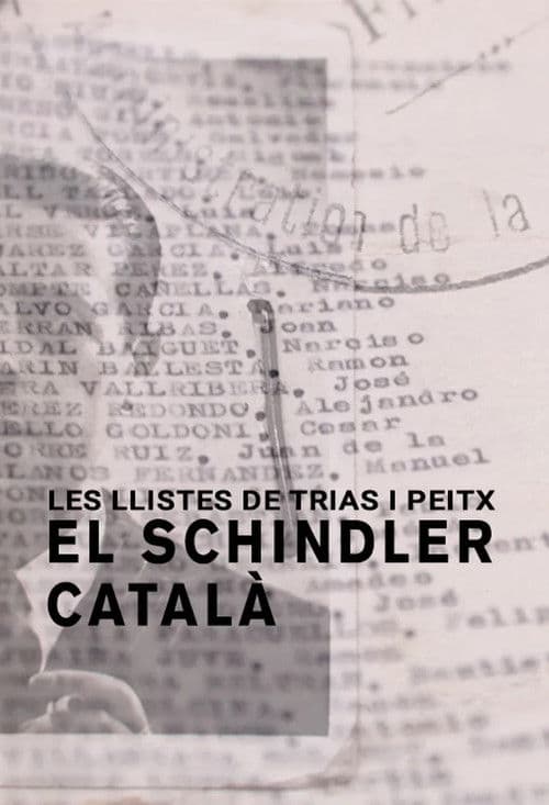 Les llistes de Trias i Peitx. El Schindler català