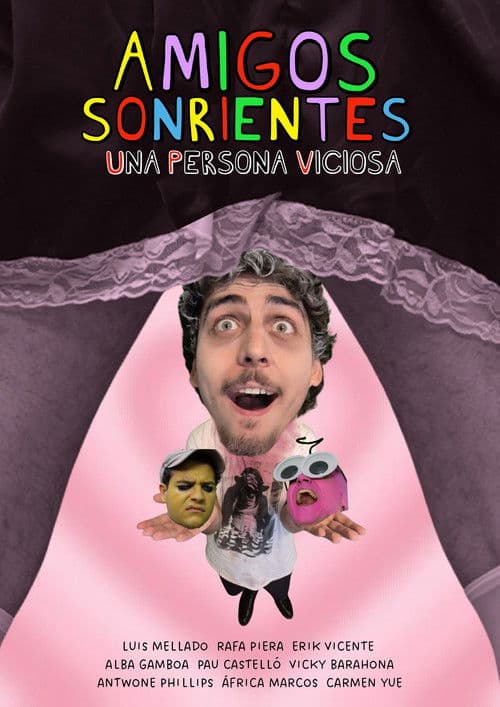 Amigos Sonrientes: Una Persona Viciosa