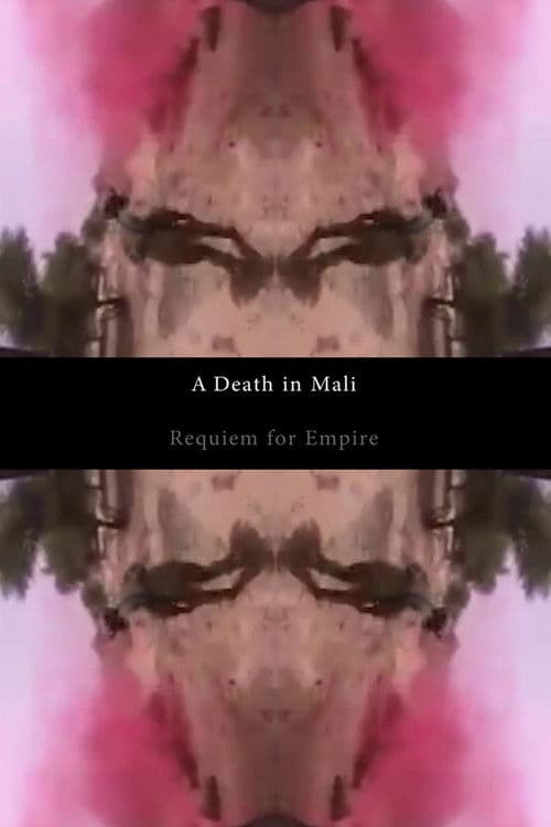 A Death in Mali - Requiem for Empire