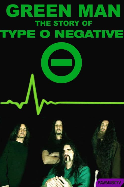 Green Man - The Story of Type O Negative