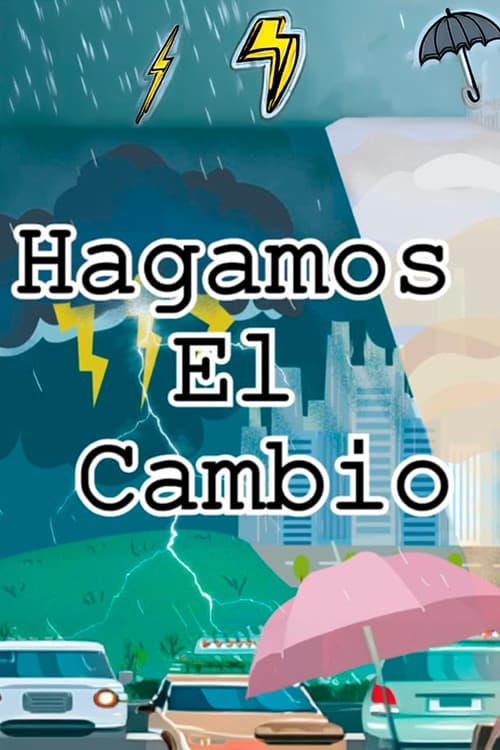 Hagamos el cambio