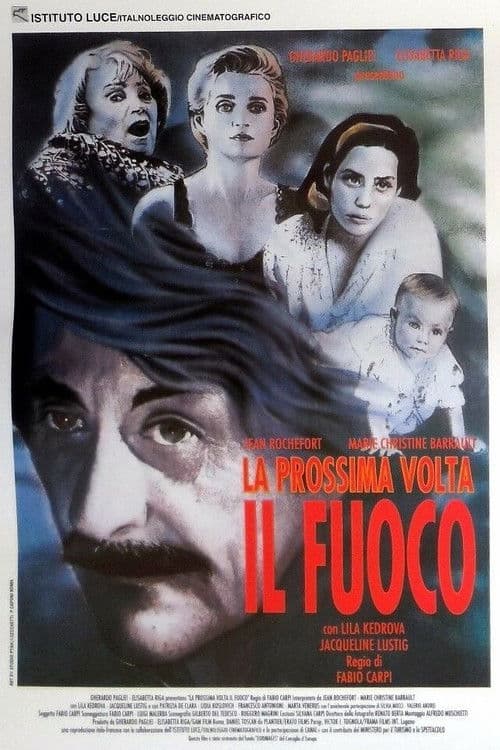 La prossima volta il fuoco