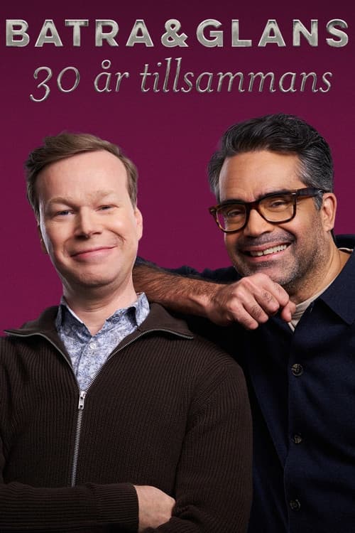 Batra och Glans - 30 år tillsammans