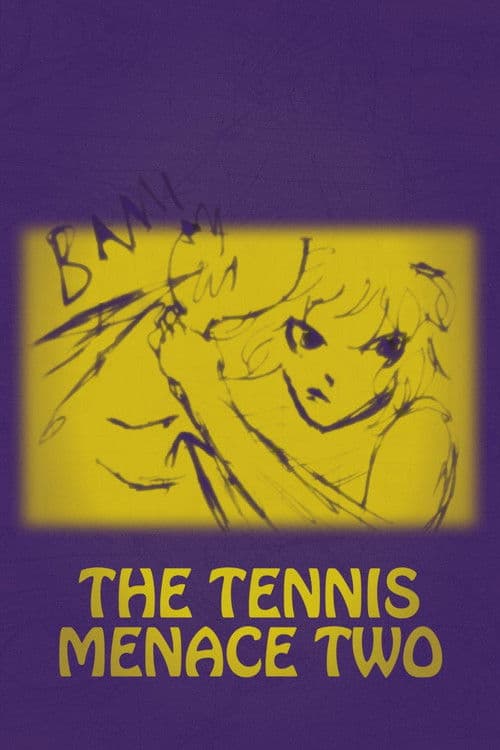 The Tennis Menace Two