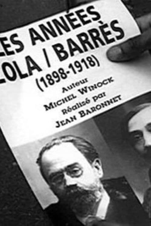 Les Années Zola/Barrès (1898-1918)