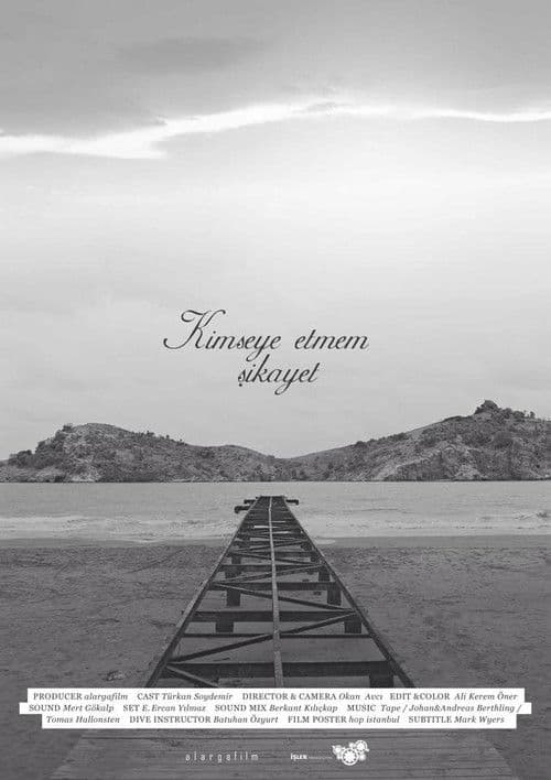 Kimseye Etmem Şikayet