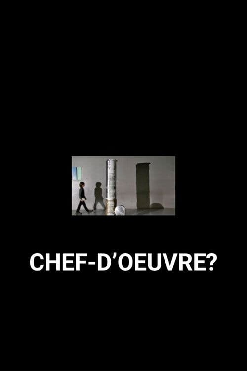 Chef d'œuvre ?