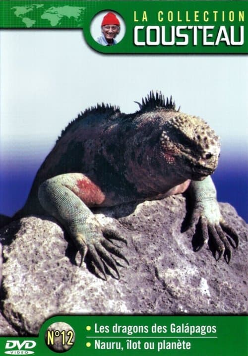 La collection Cousteau N°12 | Les Dragons des Galápagos | Nauru, îlot ou planète