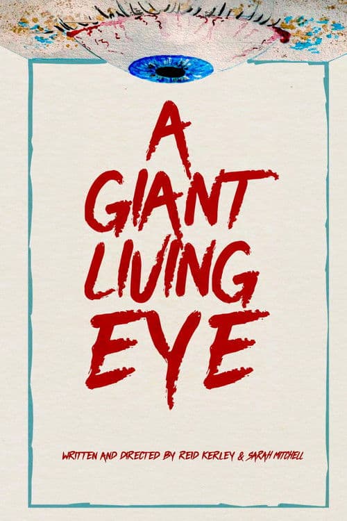 A Giant Living Eye