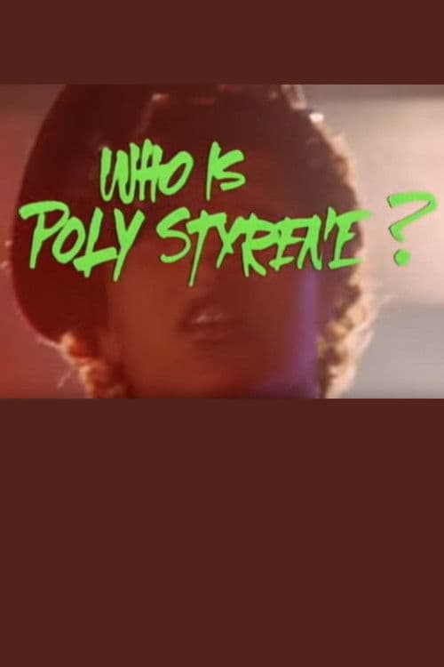 Who Is Poly Styrene?