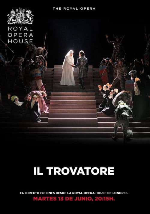 Royal Opera House: Il Trovatore