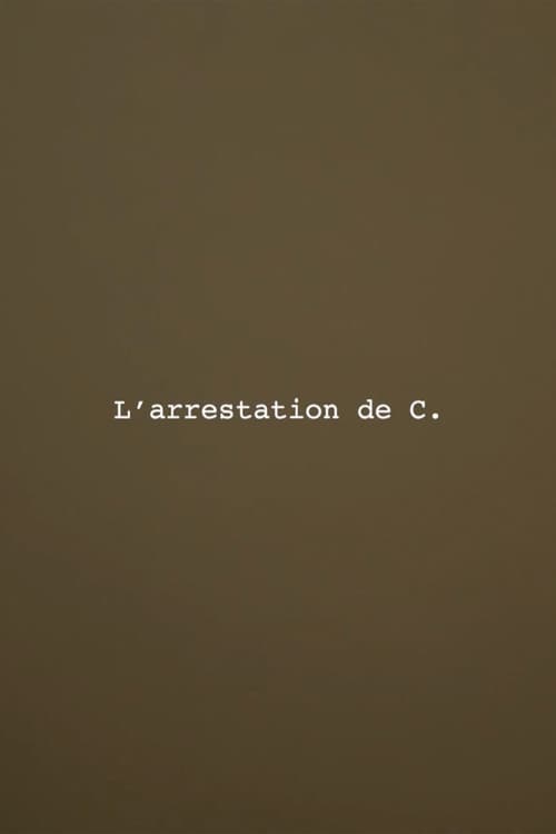 L’Arrestation de C.