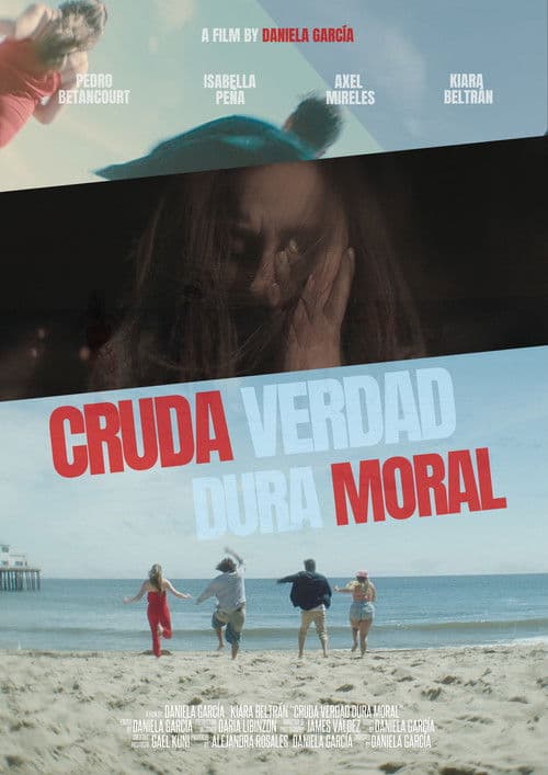 Cruda Verdad Dura Moral