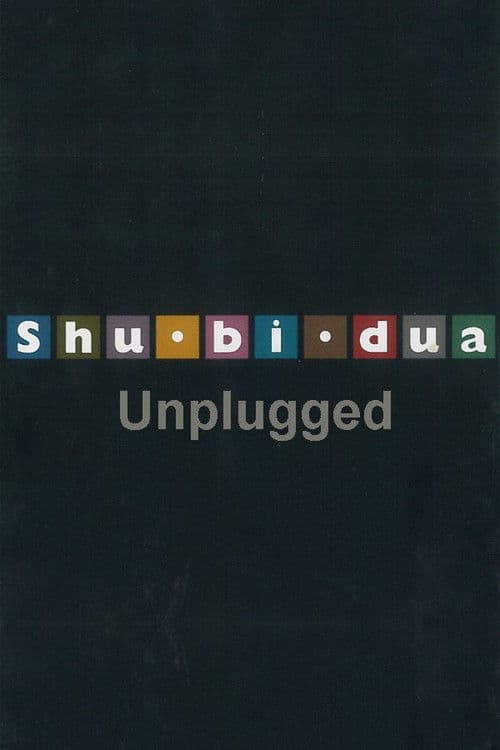 Shu-bi-dua: Unplugged