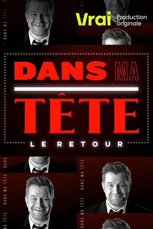 Dans ma tête : le retour