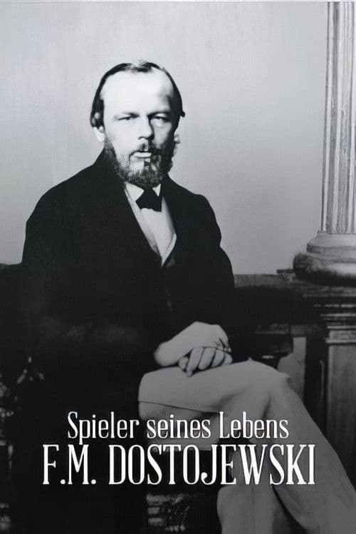 Spieler seines Lebens - F.M. Dostojewski