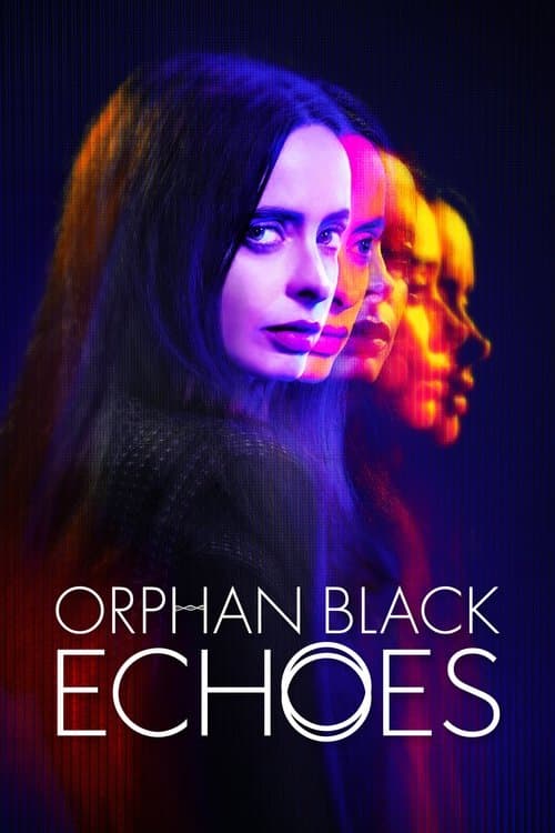 Orphan Black: Echoes