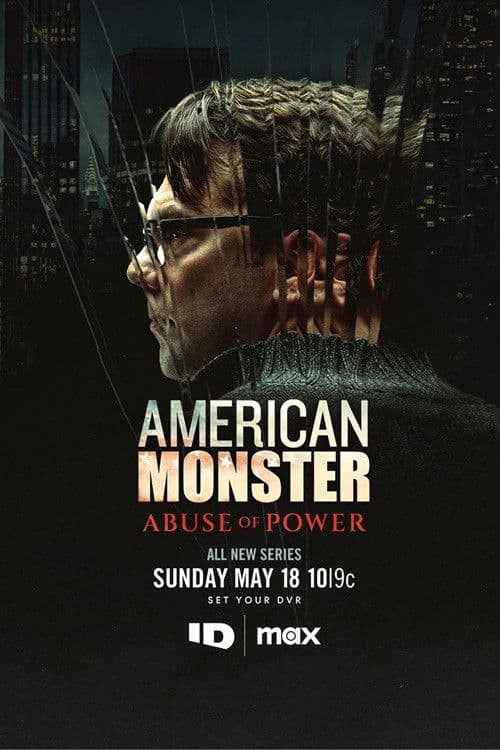 American Monster: Abuse of Power