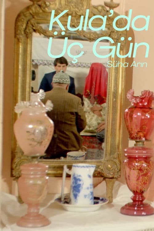 Kula'da Üç Gün