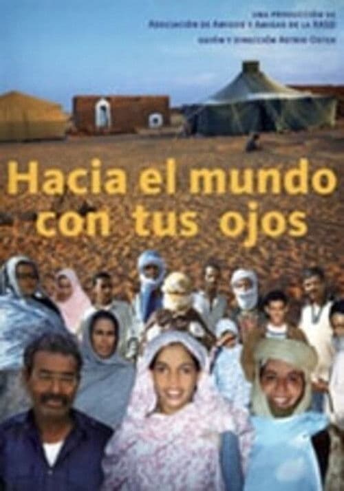 Hacia el mundo con tus ojos