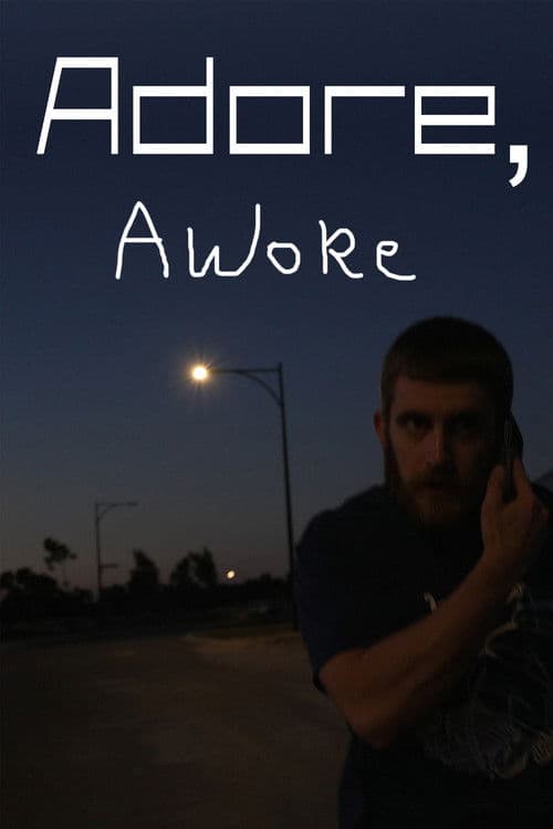 Adore, Awoke