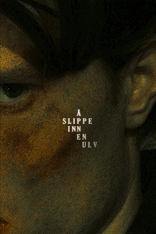 Å slippe inn en ulv