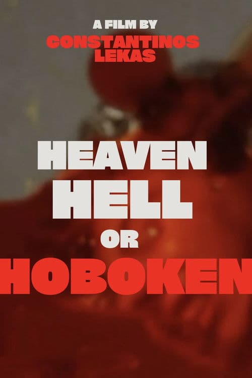 Heaven, Hell or Hoboken