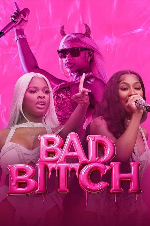 Bad Bitch, la plus belle revanche du rap