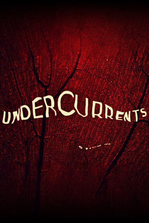 Undercurrents