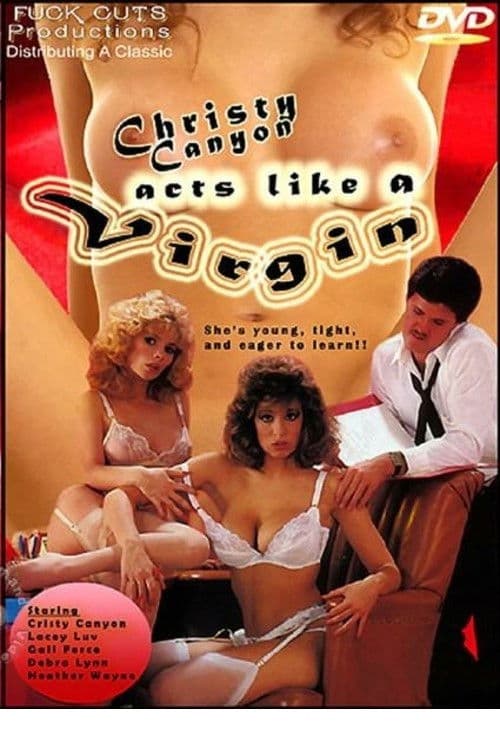 Christy Canyon Acts Like A Virgin