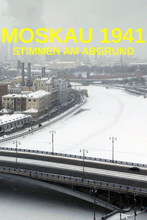 Moskau 1941 - Stimmen am Abgrund