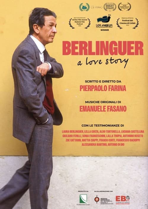 Berlinguer. A Love Story