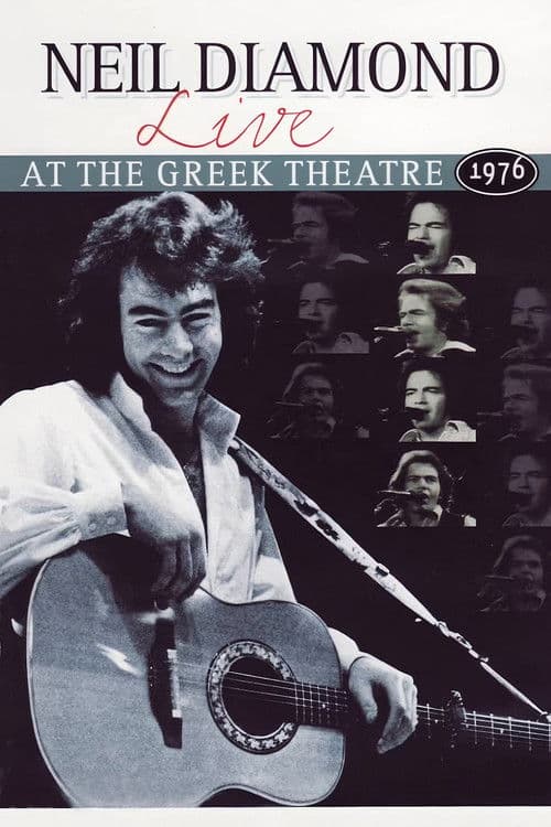 Neil Diamond : Live At the Greek Theatre 1976