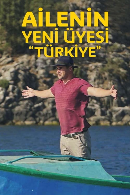 Ailenin Yeni Üyesi: Türkiye