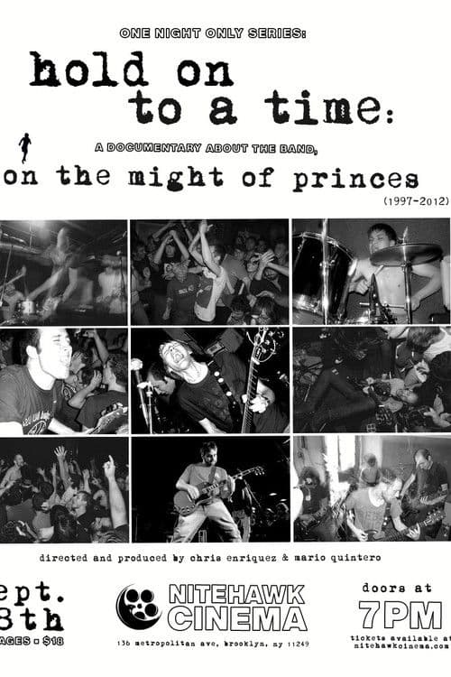 Hold on to a Time: A Documentary About the Band On the Might of Princes