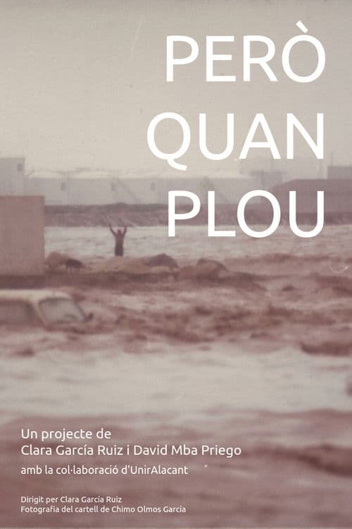 Però quan plou