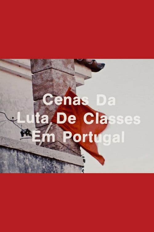 Cenas da Luta de Classes em Portugal