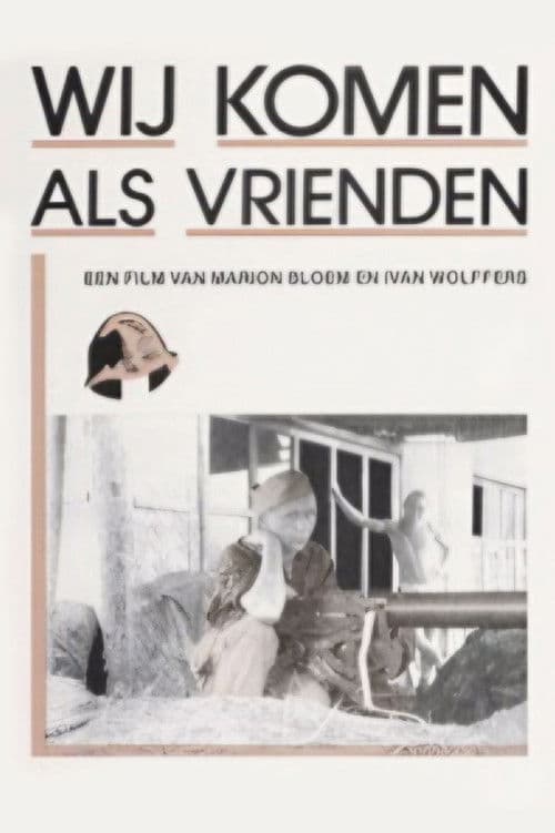 Wij komen als vrienden