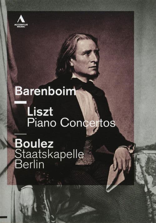 Liszt Piano Concertos - Daniel Barenboim / Pierre Boulez - Staatskapelle Berlin