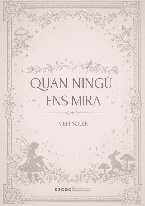 Quan ningú ens mira