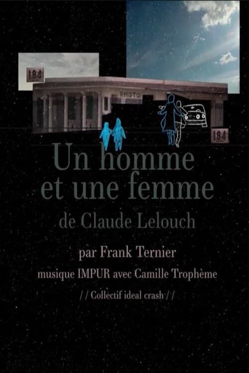 Short Cuts: Un Homme et une Femme de Claude Lelouch