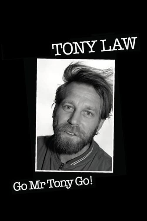 Tony Law: Go! Mr Tony Go!