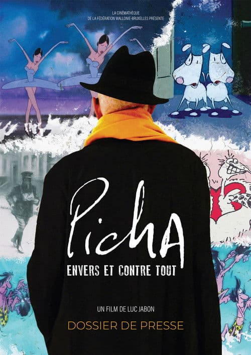 Picha, Envers et contre tout