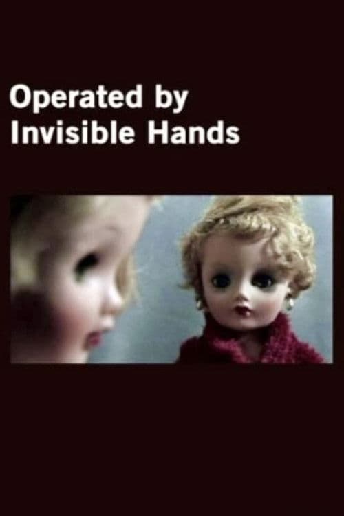 Operated by Invisible Hands