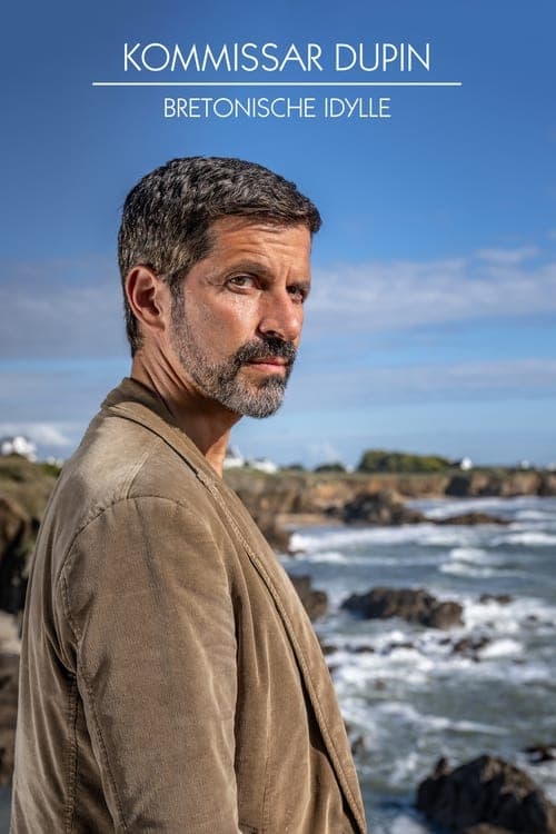 Kommissar Dupin - Bretonische Idylle