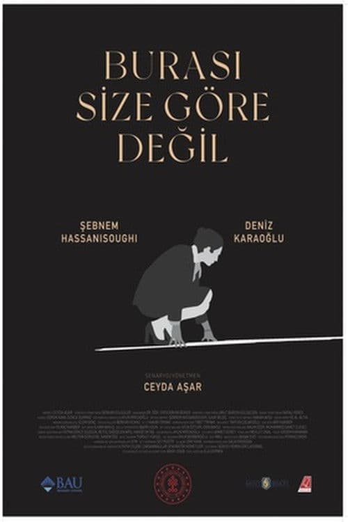 Burası Size Göre Değil