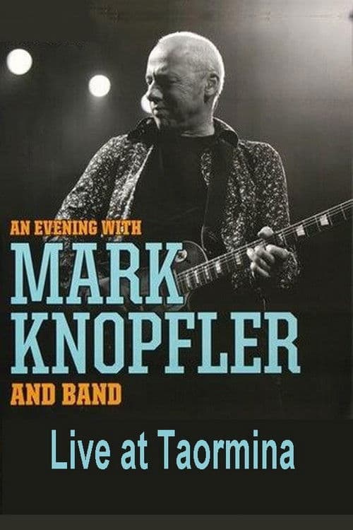 Mark Knopfler: Live in Taormina
