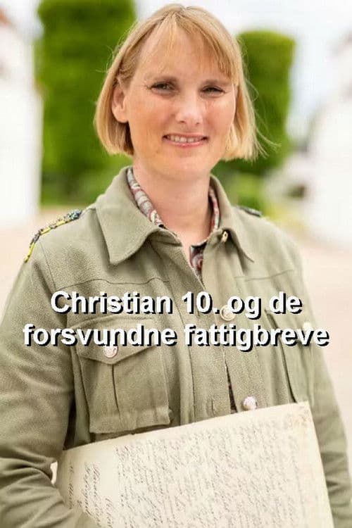 Christian 10. og de forsvundne fattigbreve