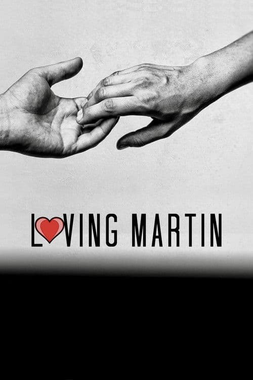 Loving Martin
